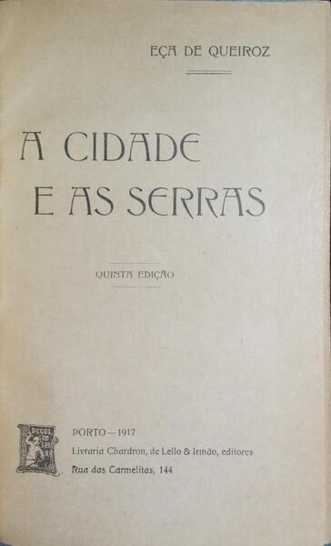 A CIDADE E AS SERRAS.