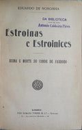 ESTROINAS E ESTROINICES, RUINA E MORTE DO CONDE DE FARROBO. [DED. AUTOR]