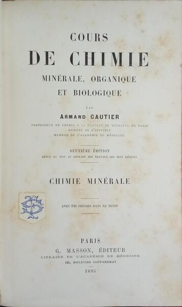 COURS DE CHIMIE MINÉRALE, ORGANIQUE ET BIOLOGIQUE. [ED. 1895]