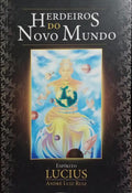 HERDEIROS DO NOVO MUNDO.