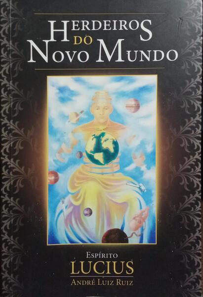 HERDEIROS DO NOVO MUNDO.