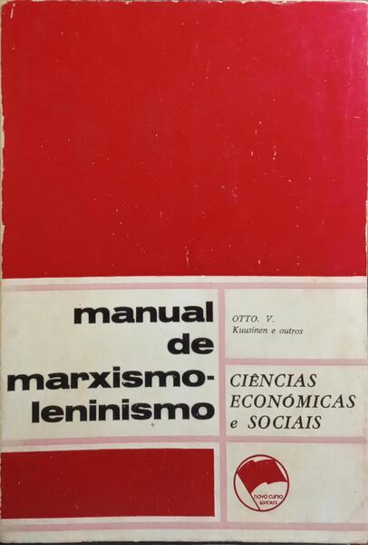 MANUAL DE MARXISMO-LENINISMO. [2 VOLS.]