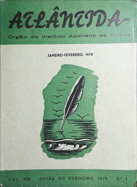 ATLÂNTIDA, VOL. XIII, N.º 1, JANEIRO-FEVEREIRO 1970.