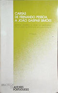 CARTAS DE FERNANDO PESSOA A JOÃO GASPAR SIMÕES.
