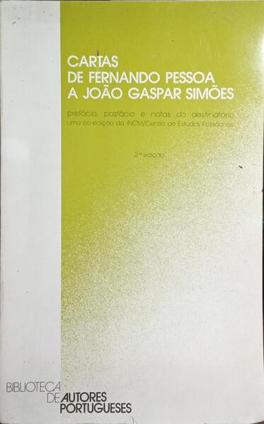 CARTAS DE FERNANDO PESSOA A JOÃO GASPAR SIMÕES.