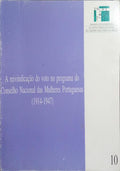 A REIVINDICAÇÃO DO VOTO NO PROGRAMA DO CONSELHO NACIONAL DAS MULHERES PORTUGUESAS, 1914-1947.