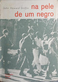 NA PELE DE UM NEGRO.