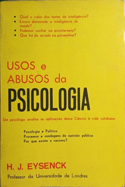USOS E ABUSOS DA PSICOLOGIA.