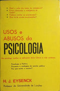 USOS E ABUSOS DA PSICOLOGIA.