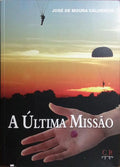 A ÚLTIMA MISSÃO.