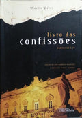 LIVRO DAS CONFISSÕES, PARTES III E VI. [2.º VOL.]