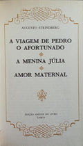 A  VIAGEM DE PEDRO, O AFORTUNADO. A MENINA JÚLIA. AMOR MATERNAL.