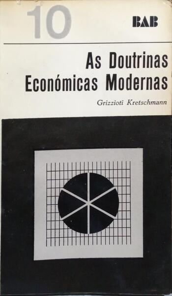 AS DOUTRINAS ECONOMICAS MODERNAS.