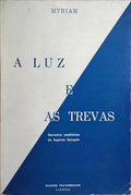 A LUZ E AS TREVAS.