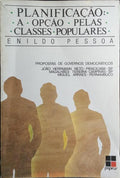 PLANIFICAÇÃO: A OPÇÃO PELAS CLASSES POPULARES.
