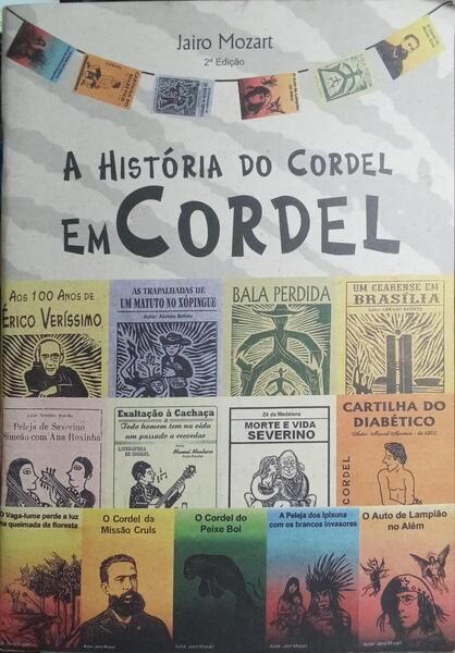 A HISTÓRIA DO CORDEL EM CORDEL.