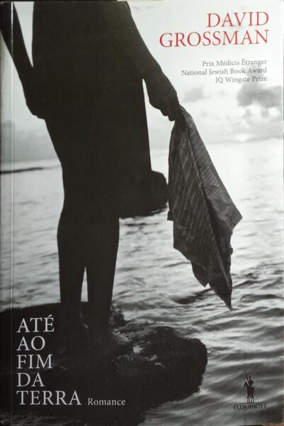 ATÉ AO FIM DA TERRA. [1.ª EDIÇÃO]