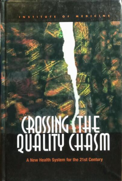 CROSSING THE QUALITY CHASM.