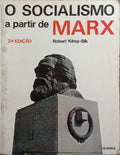 O SOCIALISMO A PARTIR DE MARX.