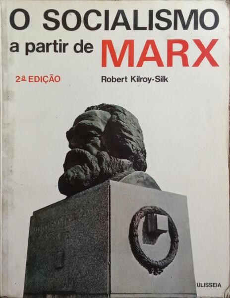 O SOCIALISMO A PARTIR DE MARX.