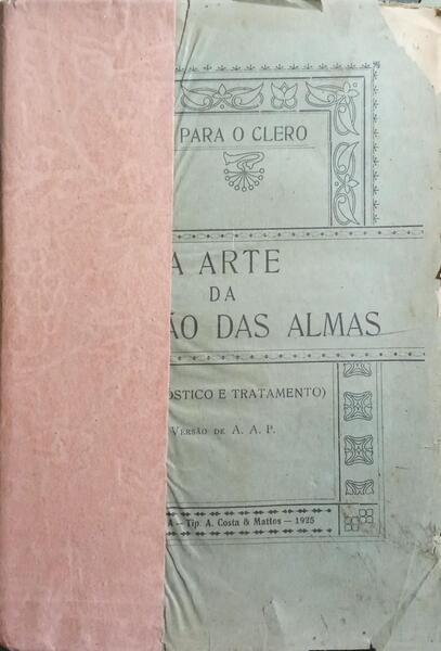 ARTE (A) DA DIRECÇÃO DAS ALMAS. DIAGNÓSTICO E TRATAMENTO.