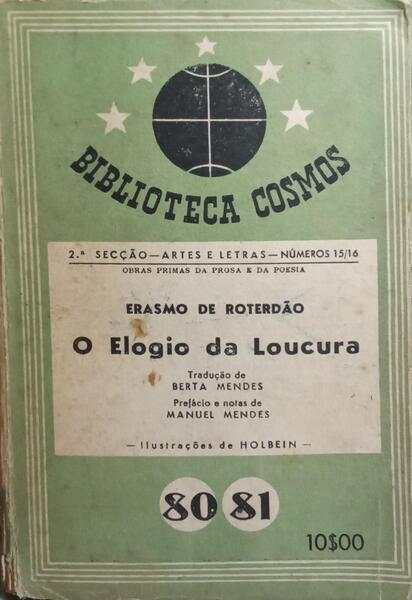 O ELOGIO DA LOUCURA.