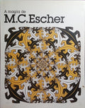 A MAGIA DE M. C. ESCHER.