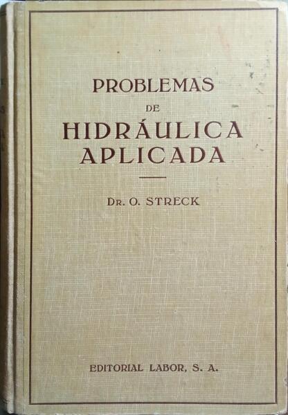 PROBLEMAS DE HIDRÁULICA APLICADA.