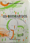 OS BIOSBARDOS.