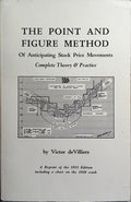THE POINT AND FIGURE METHOD OF ANTICIPATING STOCK PRICE MOVEMENTS.