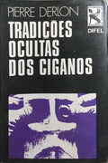 TRADIÇÕES OCULTAS DOS CIGANOS.