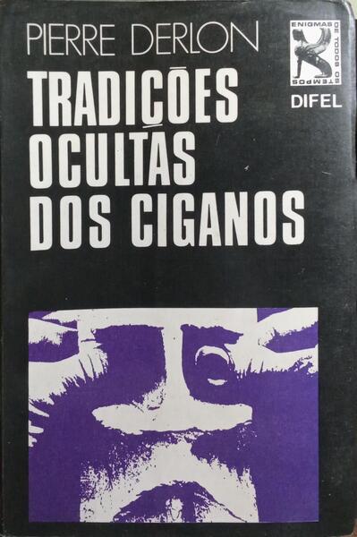 TRADIÇÕES OCULTAS DOS CIGANOS.