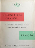 AQUELE VELHO CHAPÉU... E TRAIÇÃO.