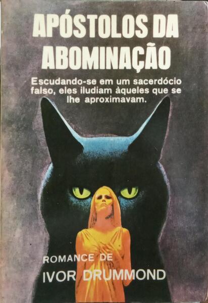 OS APÓSTOLOS DA ABOMINAÇÃO.