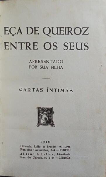 EÇA DE QUEIROZ ENTRE OS SEUS.