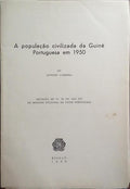 A POPULAÇÃO CIVILIZADA DA GUINÉ PORTUGUESA EM 1950.