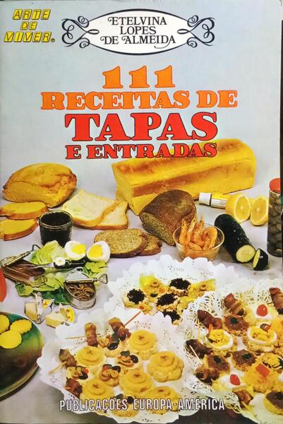 111 RECEITAS DE TAPAS E ENTRADAS.