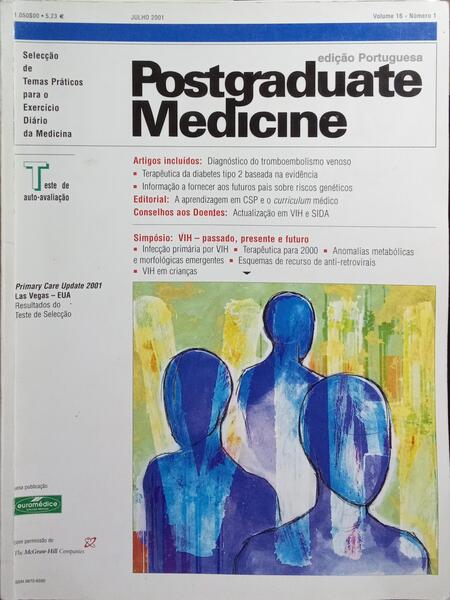 POSTGRADUATE MEDICINE, VOL. 16, N.º 1, JULHO 2001 - VOL. 23, N.º 4, ABRIL 2005. [3 VOLS.]