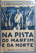 NA PISTA DO MARFIM E DA MORTE.