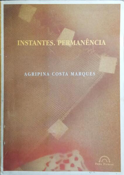 INSTANTES. PERMANÊNCIA. [DED. AUTOR]