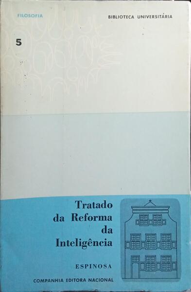 TRATADO DA REFORMA DA INTELIGÊNCIA.