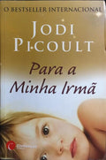 PARA A MINHA IRMÃ.
