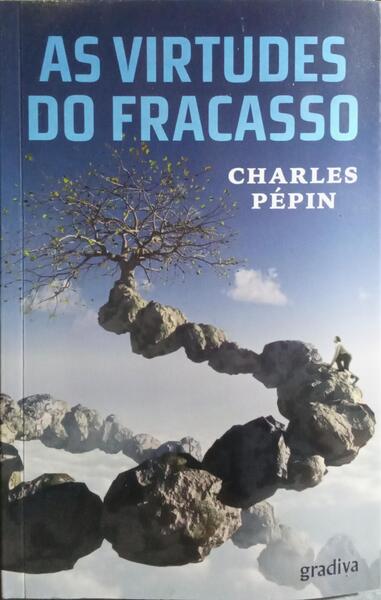 AS VIRTUDES DO FRACASSO.