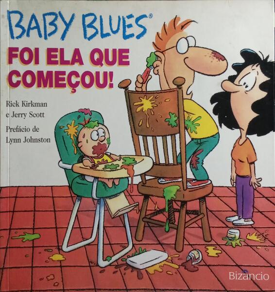 BABY BLUES, VOL. II: FOI ELA QUE COMEÇOU!