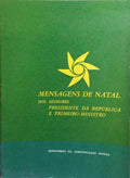 MENSAGENS DE NATAL DOS SENHORES PRESIDENTE DA REPÚBLICA E PRIMEIRO-MINISTRO.