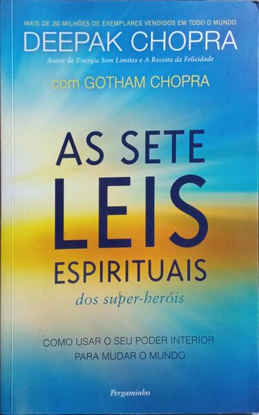 AS SETE LEIS ESPIRITUAIS DOS SUPER-HERÓIS.