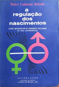 A REGULAÇÃO DOS NASCIMENTOS.