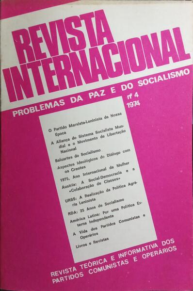 REVISTA INTERNACIONAL, PROBLEMAS DA PAZ E DO SOCIALISMO, ANO I, N.º 4, DEZEMBRO 1974.