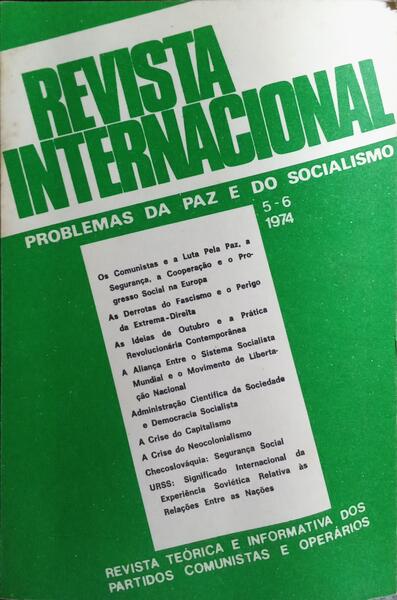 REVISTA INTERNACIONAL, PROBLEMAS DA PAZ E DO SOCIALISMO, ANO I, N.º 5-6, DEZEMBRO 1974.