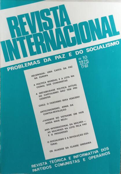 REVISTA INTERNACIONAL, PROBLEMAS DA PAZ E DO SOCIALISMO, ANO II, N.º 10, OUTUBRO 1975.